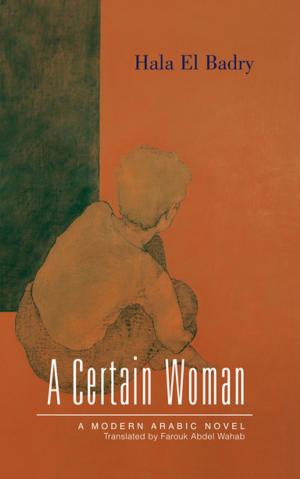 Cover of the book A Certain Woman by Yusuf Abu Rayya