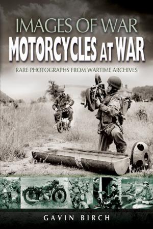 Cover of the book Motorcycles at War by Ian  Baxter