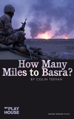 Cover of the book How Many Miles to Basra? by Bryony Lavery, Anton Chekhov
