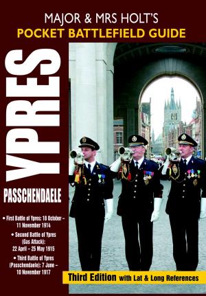 bigCover of the book Major and Mrs Holts Pocket Battlefield Guide to Ypres and Passchendaele by 
