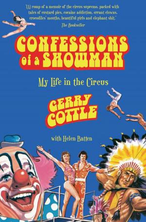 Cover of the book Confessions of a Showman: My Life in the Circus by Mike Haskins, Clive Whichelow