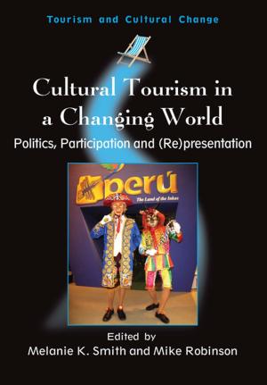 Cover of the book Cultural Tourism in a Changing World by Dr. Brent W. Ritchie