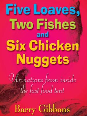 Book cover of Five Loaves, Two Fishes and Six Chicken Nuggets