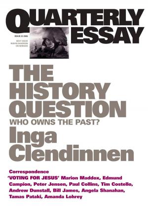 Cover of Quarterly Essay 23 The History Question