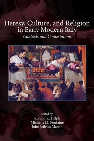 Cover of the book Heresy, Culture, and Religion in Early Modern Italy by James Gurley