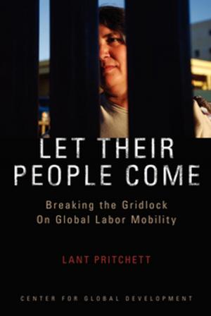 Cover of the book Let Their People Come by Elaine  C. Kamarck