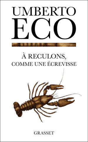 Cover of the book A reculons comme une écrevisse by René de Obaldia