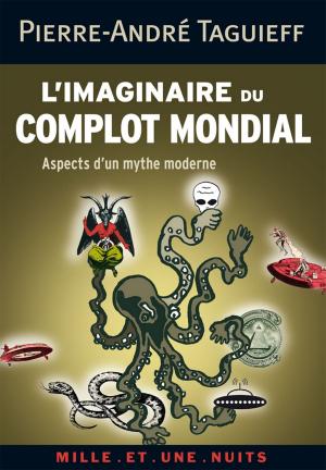 Cover of the book L'imaginaire du complot mondial by Frédéric Lenormand
