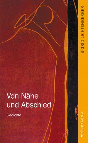 Book cover of Von Nähe und Abschied