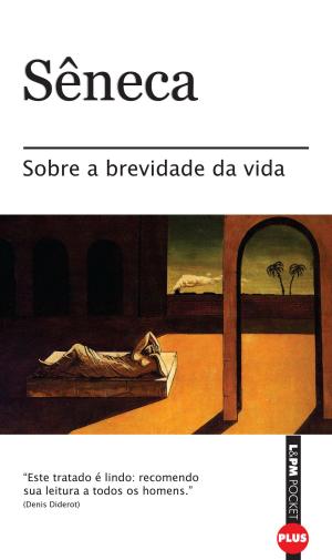 Cover of the book Sobre a brevidade da vida by Platão, Donaldo Schüler, Donaldo Schüler