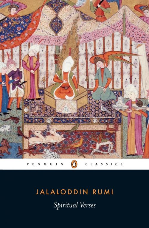 Cover of the book Spiritual Verses by The Jalaluddin Rumi, Penguin Books Ltd