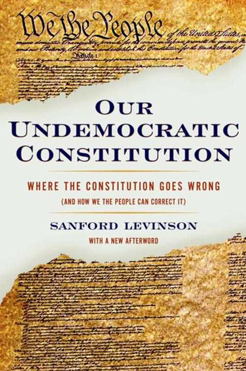 Cover of the book Our Undemocratic Constitution by Sanford Levinson, Oxford University Press