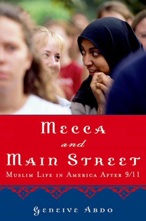 Cover of the book Mecca and Main Street by Geneive Abdo, Oxford University Press