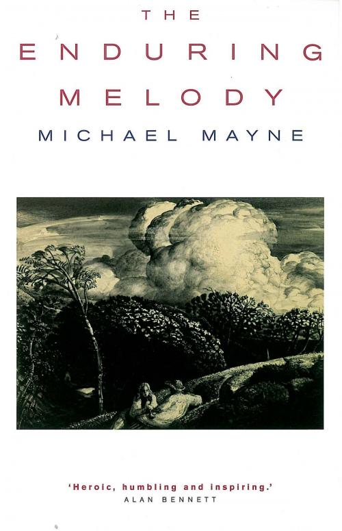 Cover of the book The Enduring Melody by Michael Mayne, Darton, Longman & Todd LTD
