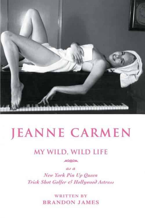 Cover of the book Jeanne Carmen by Brandon James, iUniverse