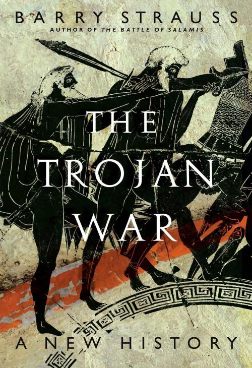 Cover of the book The Trojan War by Barry Strauss, Simon & Schuster