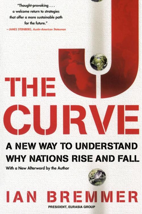 Cover of the book The J Curve by Ian Bremmer, Simon & Schuster