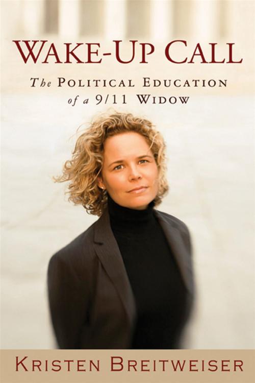 Cover of the book Wake-Up Call: The Political Education of a 9/11 Widow by Kristen Breitweiser, Grand Central Publishing