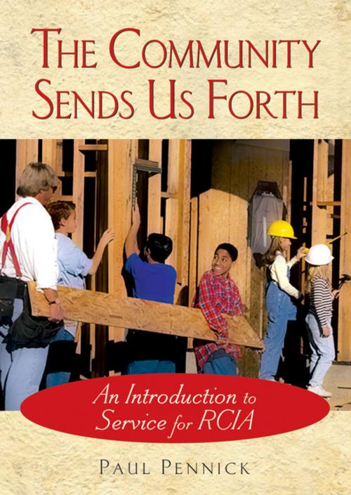 Cover of the book The Community Sends Us Forth by Paul Pennick, Liguori Publications