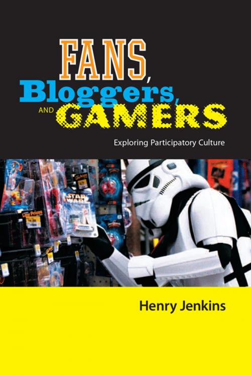 Cover of the book Fans, Bloggers, and Gamers by Henry Jenkins, NYU Press