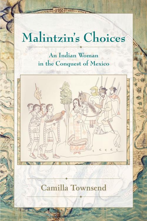 Cover of the book Malintzin's Choices by Camilla Townsend, University of New Mexico Press