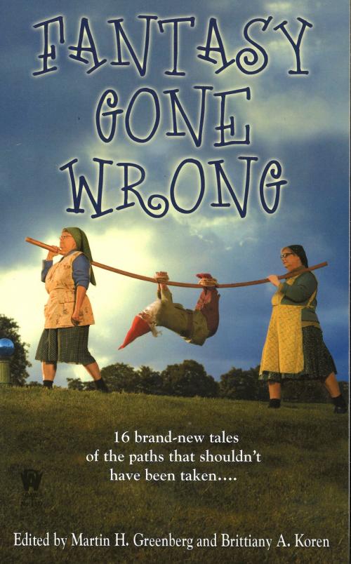 Cover of the book Fantasy Gone Wrong by , DAW