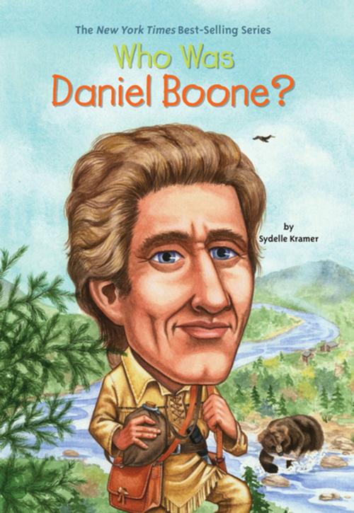 Cover of the book Who Was Daniel Boone? by Sydelle Kramer, Who HQ, Penguin Young Readers Group
