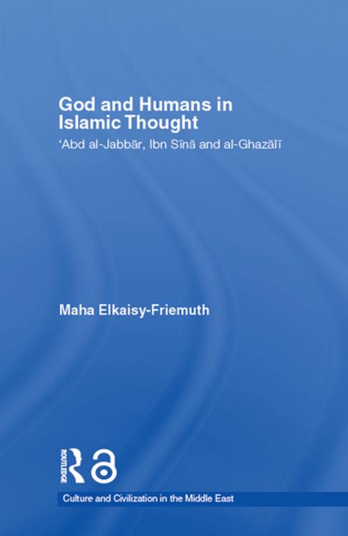 Cover of the book God and Humans in Islamic Thought by Maha Elkaisy-Friemuth, Taylor and Francis