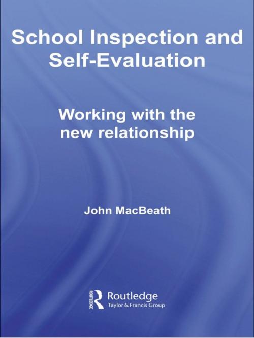 Cover of the book School Inspection & Self-Evaluation by John Macbeath, Taylor and Francis