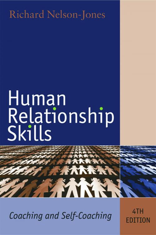 Cover of the book Human Relationship Skills by Richard Nelson-Jones, Taylor and Francis