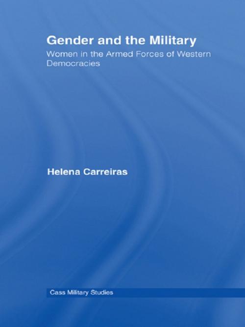 Cover of the book Gender and the Military by Helena Carreiras, Taylor and Francis