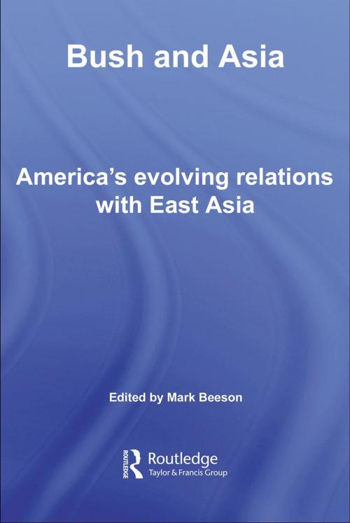 Cover of the book Bush and Asia by , Taylor and Francis