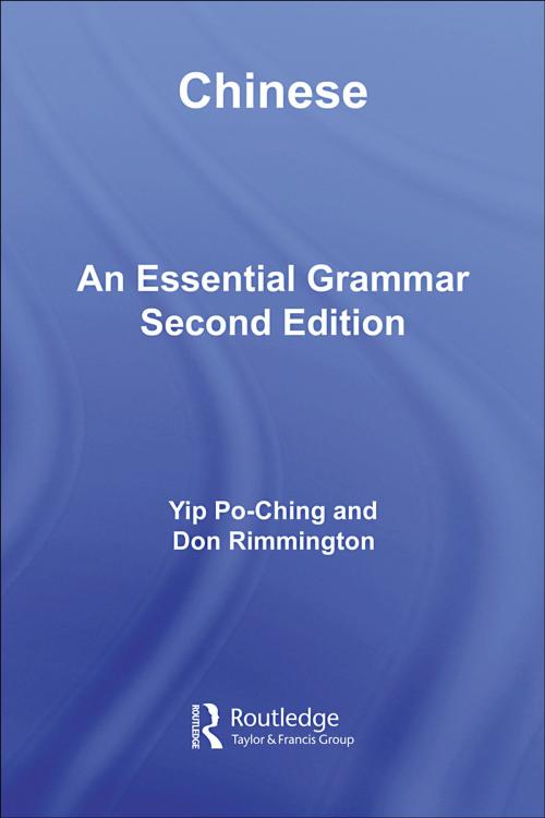 Cover of the book Chinese: An Essential Grammar by Don Rimmington, Po-Ching Yip, Taylor and Francis