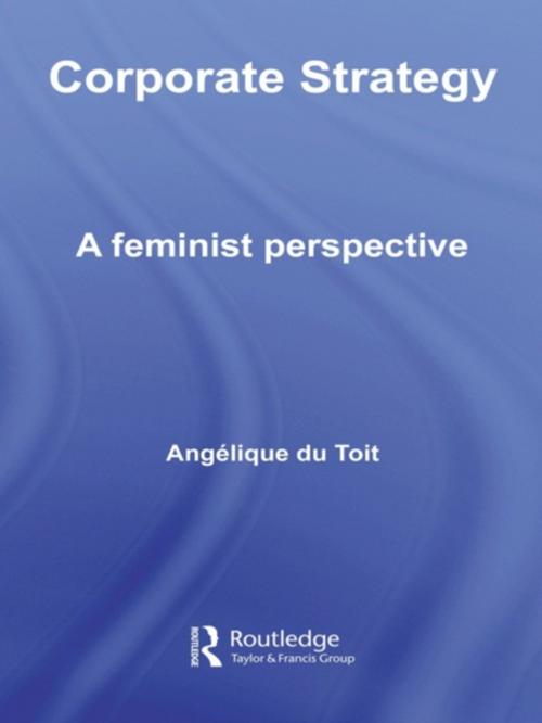 Cover of the book Corporate Strategy by Angelique Du-Toit, Taylor and Francis
