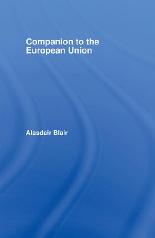 Cover of the book Companion to the European Union by Alasdair Blair, Taylor and Francis