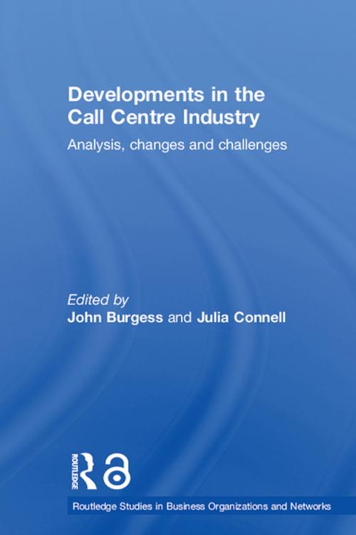 Cover of the book Developments in the Call Centre Industry by , Taylor and Francis