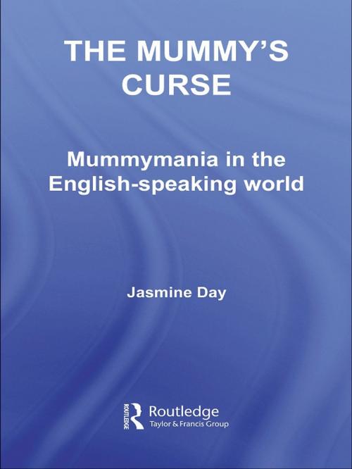 Cover of the book The Mummy's Curse by Jasmine Day, Taylor and Francis