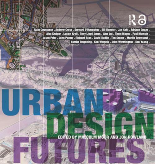 Cover of the book Urban Design Futures by , Taylor and Francis