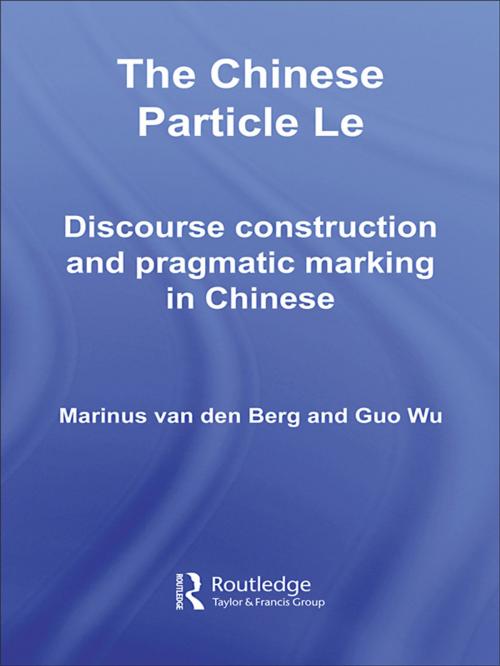 Cover of the book The Chinese Particle Le by M.E. van den Berg, G. Wu, Taylor and Francis