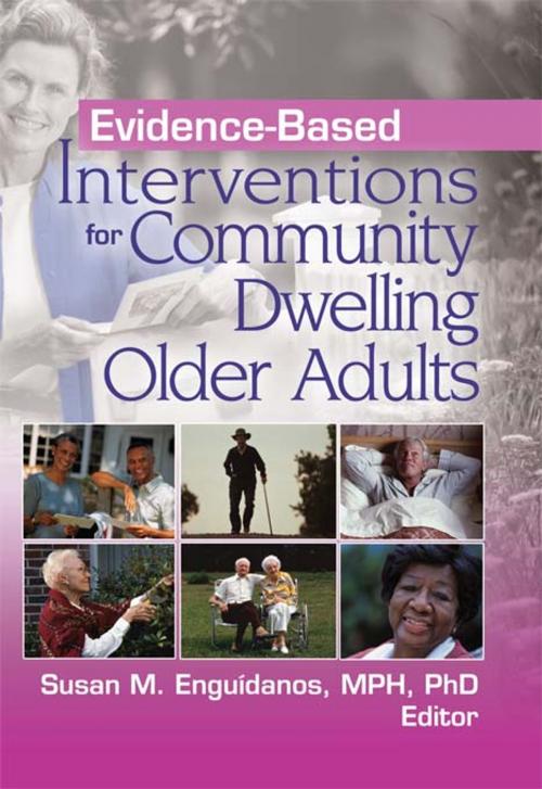 Cover of the book Evidence-Based Interventions for Community Dwelling Older Adults by , Taylor and Francis