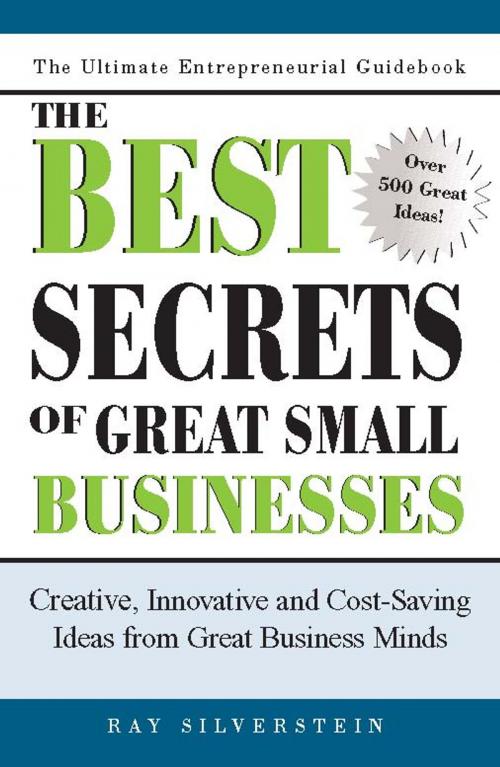 Cover of the book The Best Secrets of Great Small Businesses by Ray Silverstein, Sourcebooks