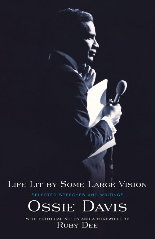 Cover of the book Life Lit by Some Large Vision by Ossie Davis, Atria Books