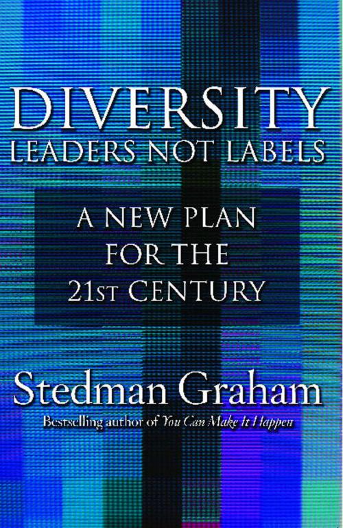Cover of the book Diversity: Leaders Not Labels by Stedman Graham, Free Press