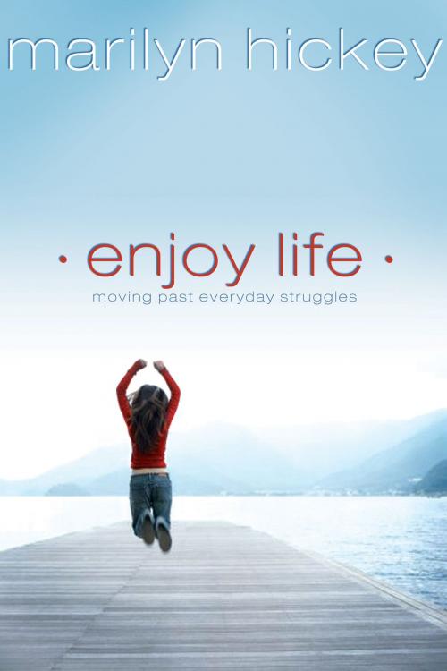 Cover of the book Enjoy Life by Marilyn Hickey, Thomas Nelson