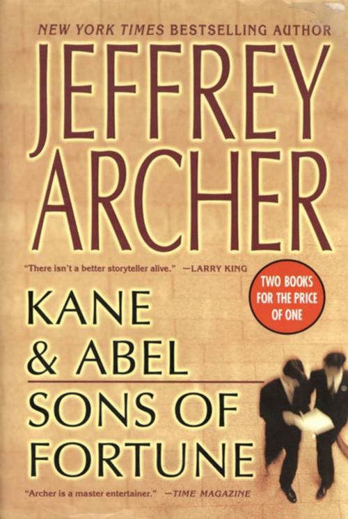 Cover of the book Kane and Abel/Sons of Fortune by Jeffrey Archer, St. Martin's Press