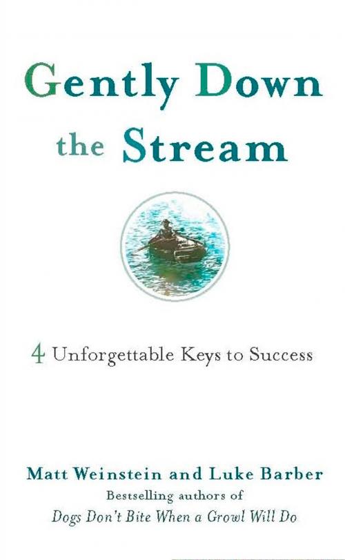 Cover of the book Gently Down the Stream by Matt Weinstein, Luke Barber, Penguin Publishing Group