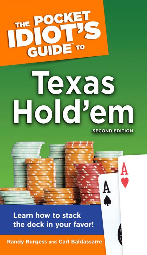 Cover of the book The Pocket Idiot's Guide to Texas Hold'em, 2nd Edition by Carl Baldassarre, Randy Burgess, DK Publishing
