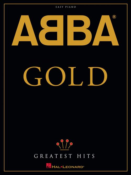 Cover of the book ABBA - Gold: Greatest Hits (Songbook) by ABBA, Hal Leonard