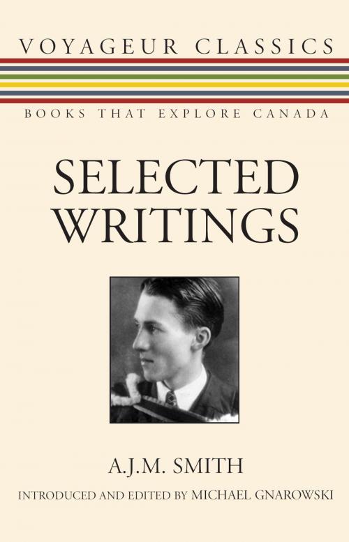 Cover of the book Selected Writings by A.J.M. Smith, Dundurn
