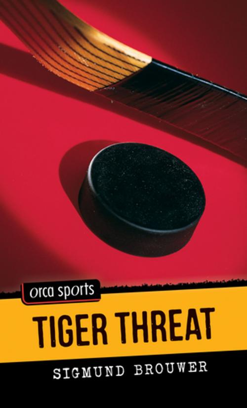 Cover of the book Tiger Threat by Sigmund Brouwer, Orca Book Publishers
